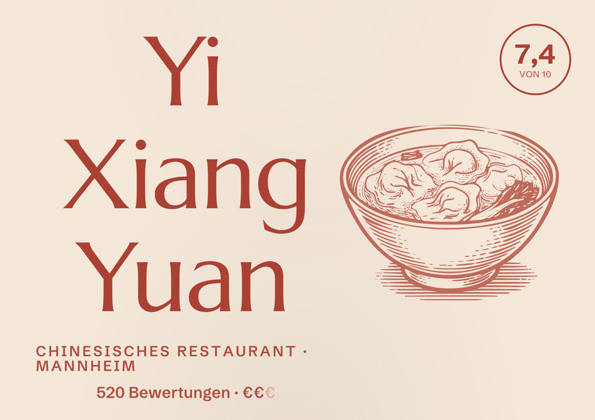 Illustriertes Poster von Yi Xiang Yuan, Chinesisches Restaurant in Mannheim: Bewertung 7,4 von 10 aus 520 Bewertungen, Preisniveau €€