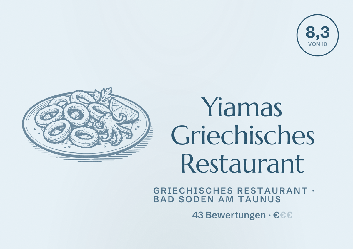 Illustriertes Poster von Yiamas Griechisches Restaurant, Griechisches Restaurant in Bad Soden am Taunus: Bewertung 8,3 von 10 aus 43 Bewertungen, Preisniveau €