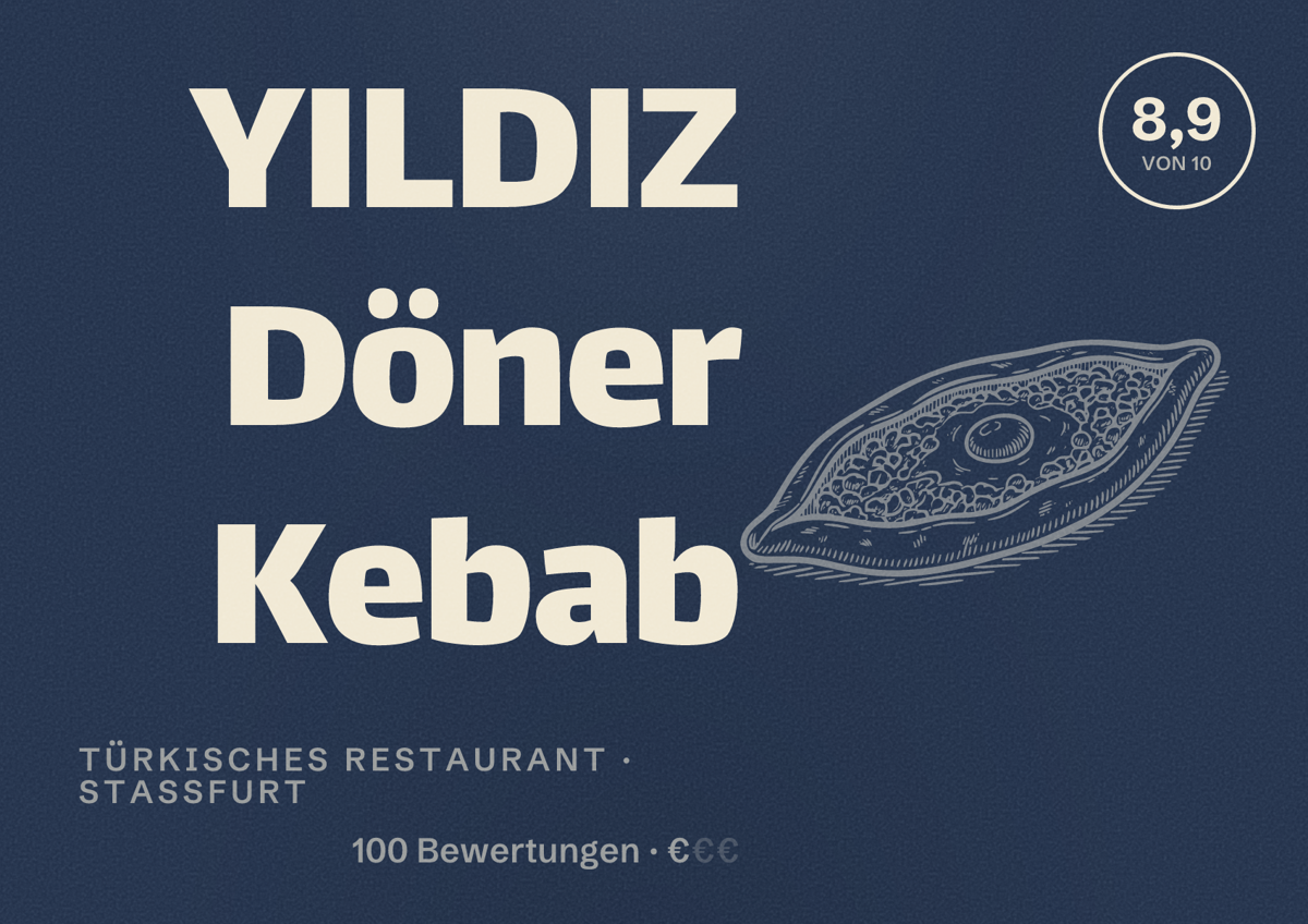 Illustriertes Poster von YILDIZ Döner Kebab, Türkisches Restaurant in Staßfurt: Bewertung 8,9 von 10 aus 100 Bewertungen, Preisniveau €