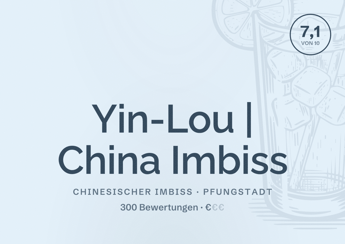 Illustriertes Poster von Yin-Lou | China Imbiss, Chinesischer Imbiss in Pfungstadt: Bewertung 7,1 von 10 aus 300 Bewertungen, Preisniveau €