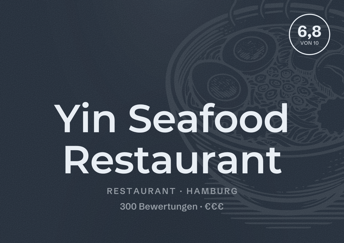 Illustriertes Poster von Yin Seafood Restaurant, Restaurant in Hamburg: Bewertung 6,8 von 10 aus 300 Bewertungen, Preisniveau €€€