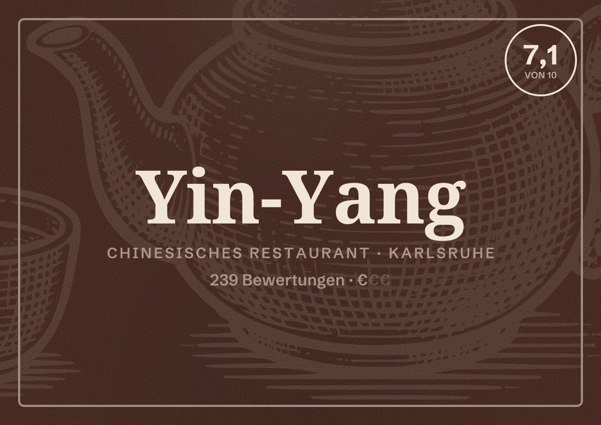 Illustriertes Poster von Yin-Yang, Chinesisches Restaurant in Karlsruhe: Bewertung 7,1 von 10 aus 239 Bewertungen, Preisniveau €