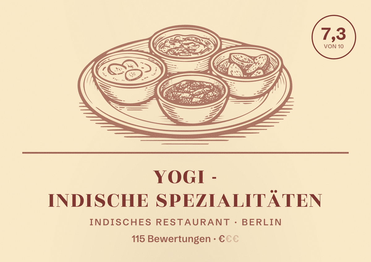 Illustriertes Poster von Yogi - Indische Spezialitäten, Indisches Restaurant in Berlin: Bewertung 7,3 von 10 aus 115 Bewertungen, Preisniveau €