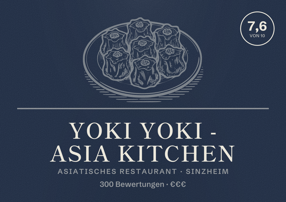 Illustriertes Poster von Yoki Yoki - Asia Kitchen, Asiatisches Restaurant in Sinzheim: Bewertung 7,6 von 10 aus 300 Bewertungen, Preisniveau €€€