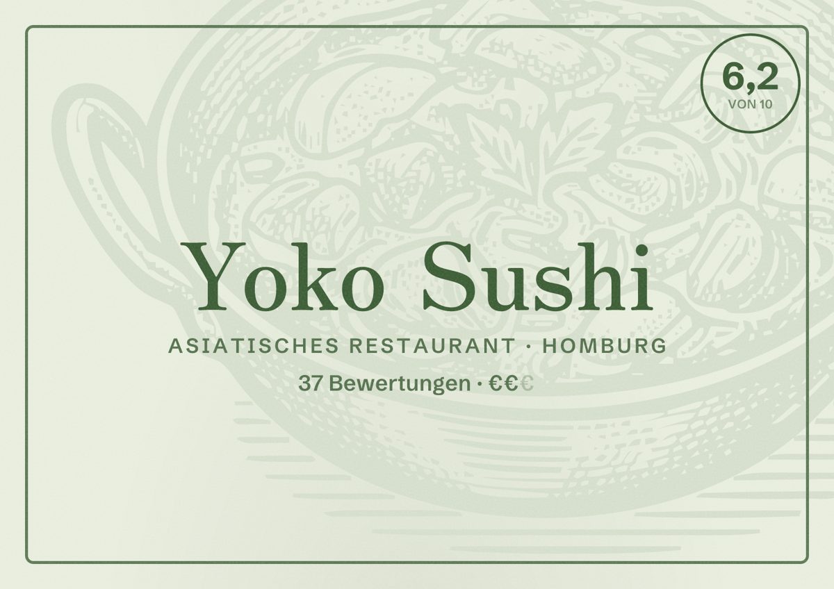 Illustriertes Poster von Yoko Sushi, Asiatisches Restaurant in Homburg: Bewertung 6,2 von 10 aus 37 Bewertungen, Preisniveau €€