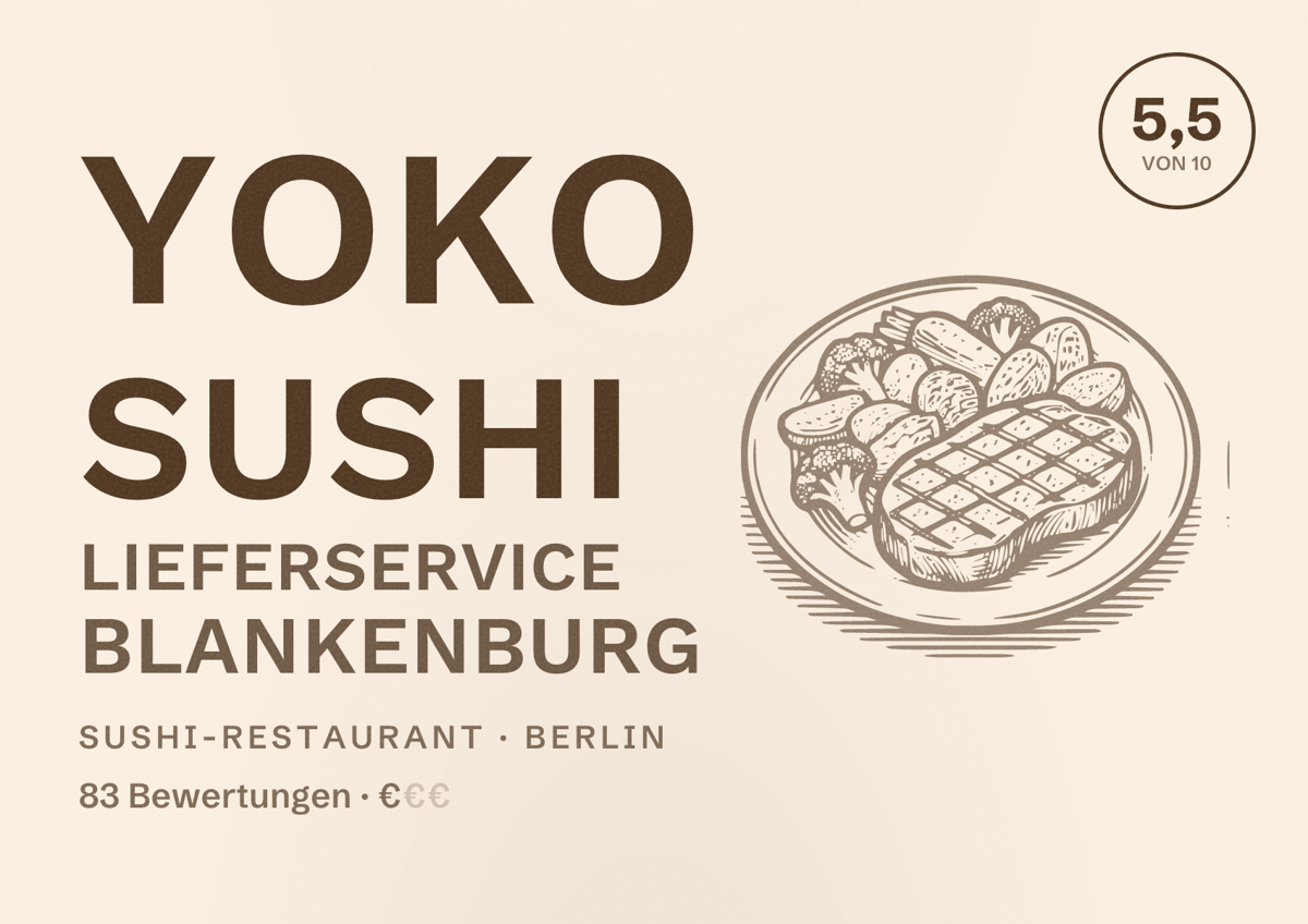 Illustriertes Poster von Yoko Sushi Lieferservice Blankenburg, Sushi-Restaurant in Berlin: Bewertung 5,5 von 10 aus 83 Bewertungen, Preisniveau €