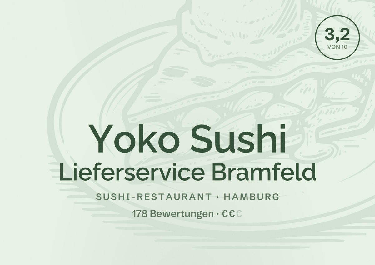Illustriertes Poster von Yoko Sushi Lieferservice Bramfeld, Sushi-Restaurant in Hamburg: Bewertung 3,2 von 10 aus 178 Bewertungen, Preisniveau €€