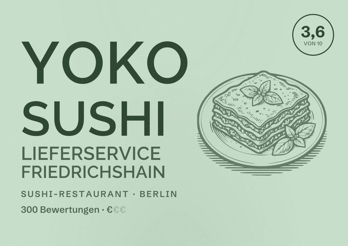 Illustriertes Poster von Yoko Sushi Lieferservice Friedrichshain, Sushi-Restaurant in Berlin: Bewertung 3,6 von 10 aus 300 Bewertungen, Preisniveau €