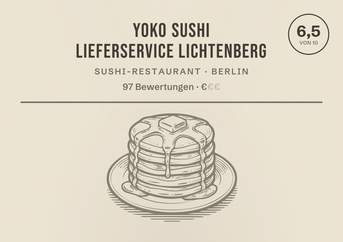 Illustriertes Poster von Yoko Sushi Lieferservice Lichtenberg, Sushi-Restaurant in Berlin: Bewertung 6,5 von 10 aus 97 Bewertungen, Preisniveau €