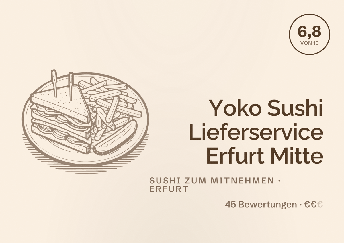 Illustriertes Poster von Yoko Sushi Lieferservice Erfurt Mitte, Sushi zum Mitnehmen in Erfurt: Bewertung 6,8 von 10 aus 45 Bewertungen, Preisniveau €€
