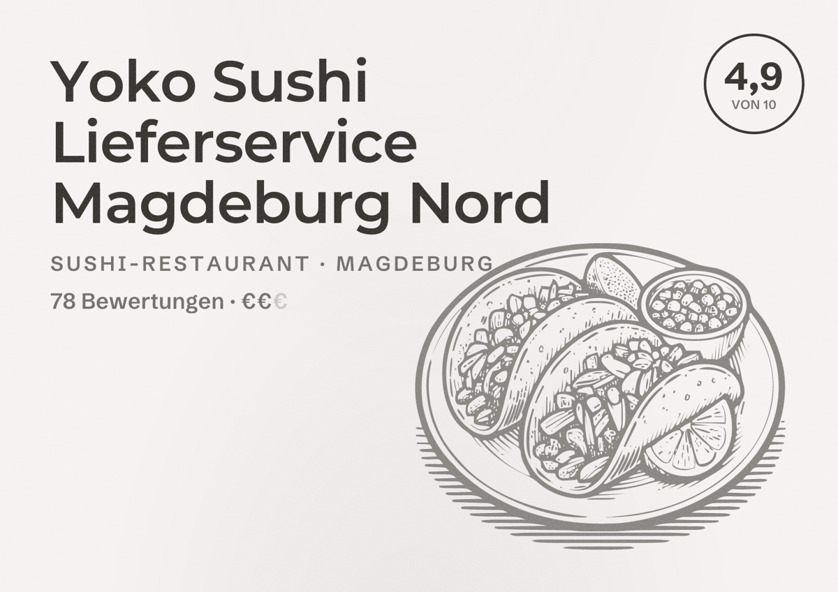 Illustriertes Poster von Yoko Sushi Lieferservice Magdeburg Nord, Sushi-Restaurant in Magdeburg: Bewertung 4,9 von 10 aus 78 Bewertungen, Preisniveau €€