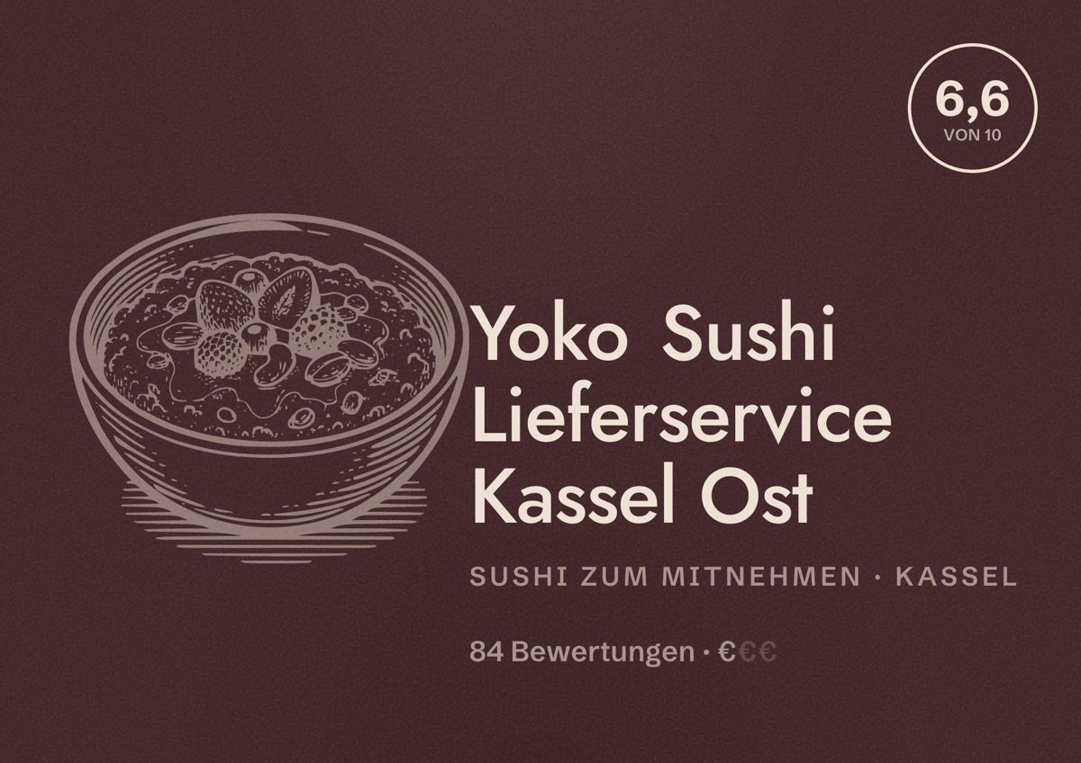Illustriertes Poster von Yoko Sushi Lieferservice Kassel Ost, Sushi zum Mitnehmen in Kassel: Bewertung 6,6 von 10 aus 84 Bewertungen, Preisniveau €