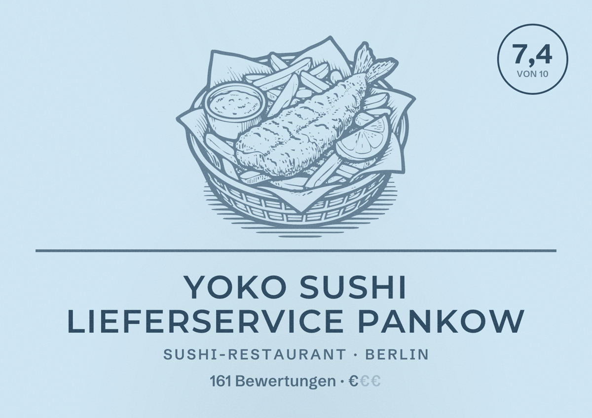 Illustriertes Poster von Yoko Sushi Lieferservice Pankow, Sushi-Restaurant in Berlin: Bewertung 7,4 von 10 aus 161 Bewertungen, Preisniveau €