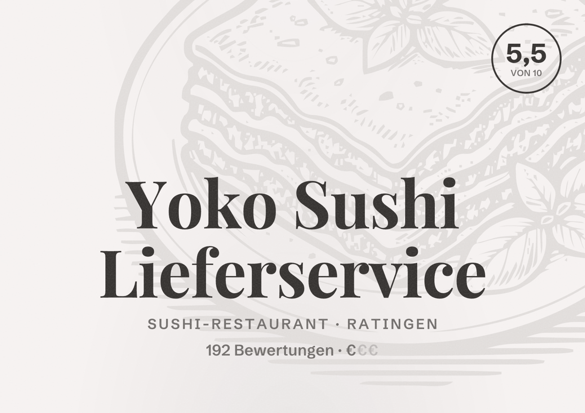 Illustriertes Poster von Yoko Sushi Lieferservice, Sushi-Restaurant in Ratingen: Bewertung 5,5 von 10 aus 192 Bewertungen, Preisniveau €