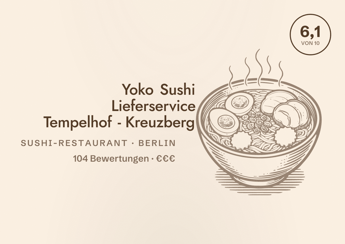 Illustriertes Poster von Yoko Sushi Lieferservice Tempelhof - Kreuzberg, Sushi-Restaurant in Berlin: Bewertung 6,1 von 10 aus 104 Bewertungen, Preisniveau €€€