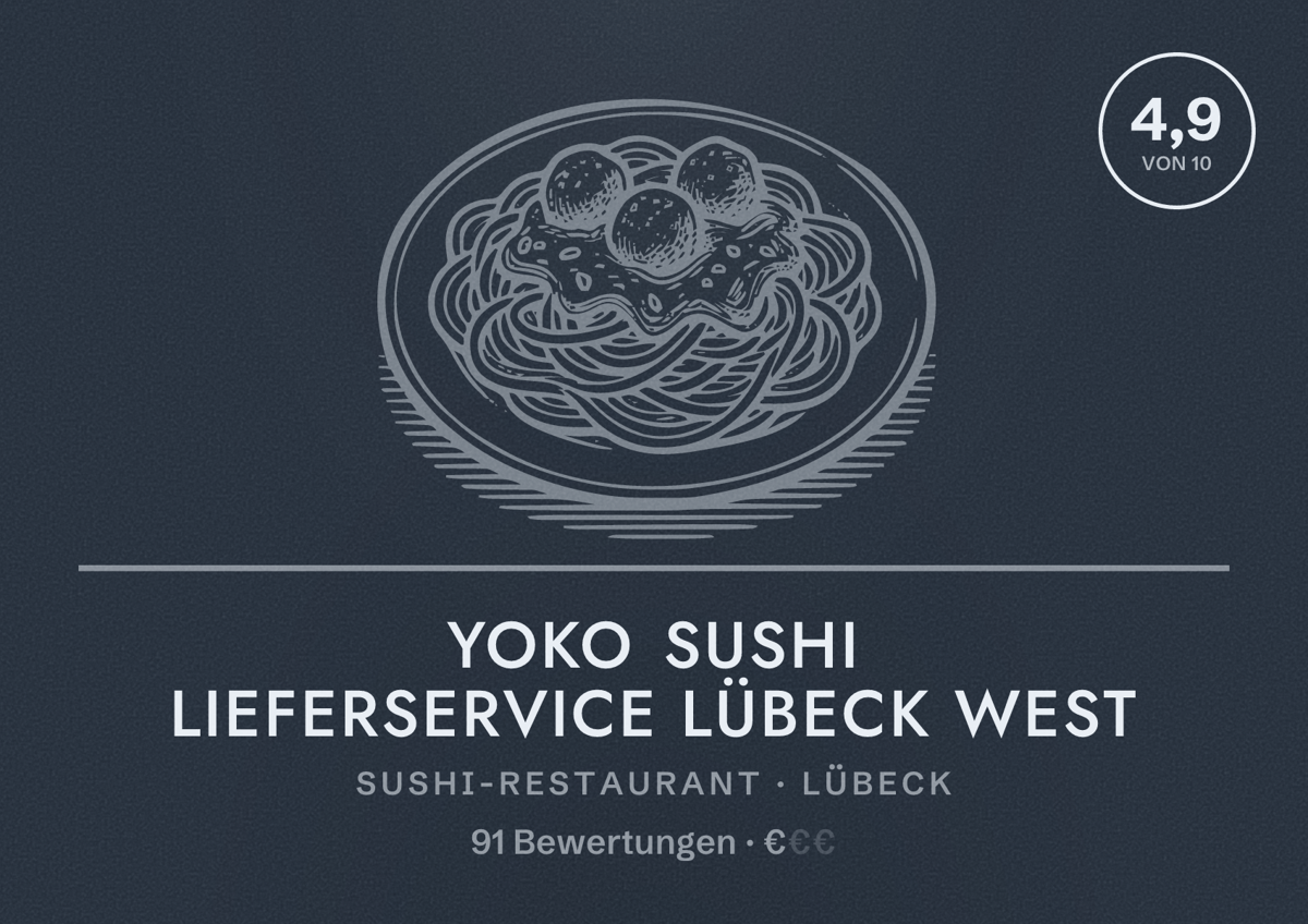 Illustriertes Poster von Yoko Sushi Lieferservice Lübeck West, Sushi-Restaurant in Lübeck: Bewertung 4,9 von 10 aus 91 Bewertungen, Preisniveau €