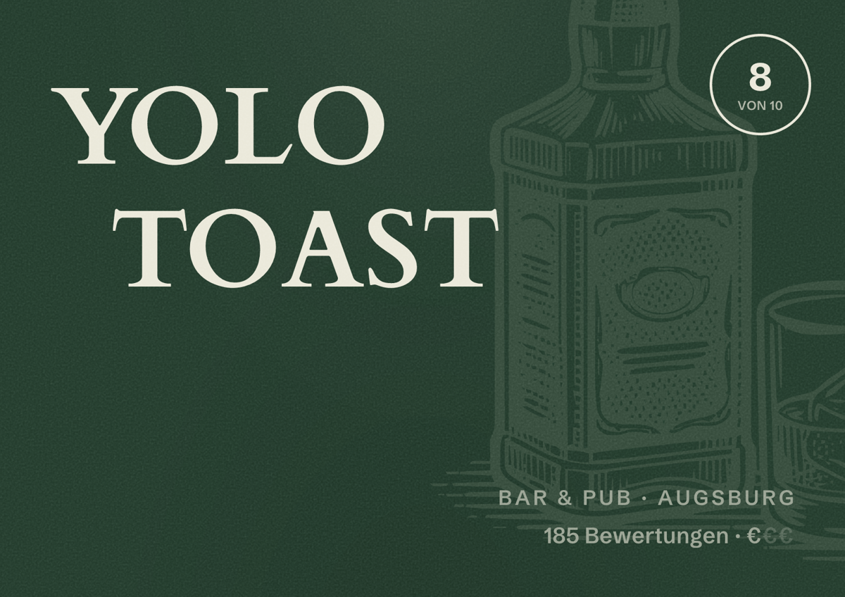 Illustriertes Poster von YOLO TOAST, Bar & Pub in Augsburg: Bewertung 8 von 10 aus 185 Bewertungen, Preisniveau €