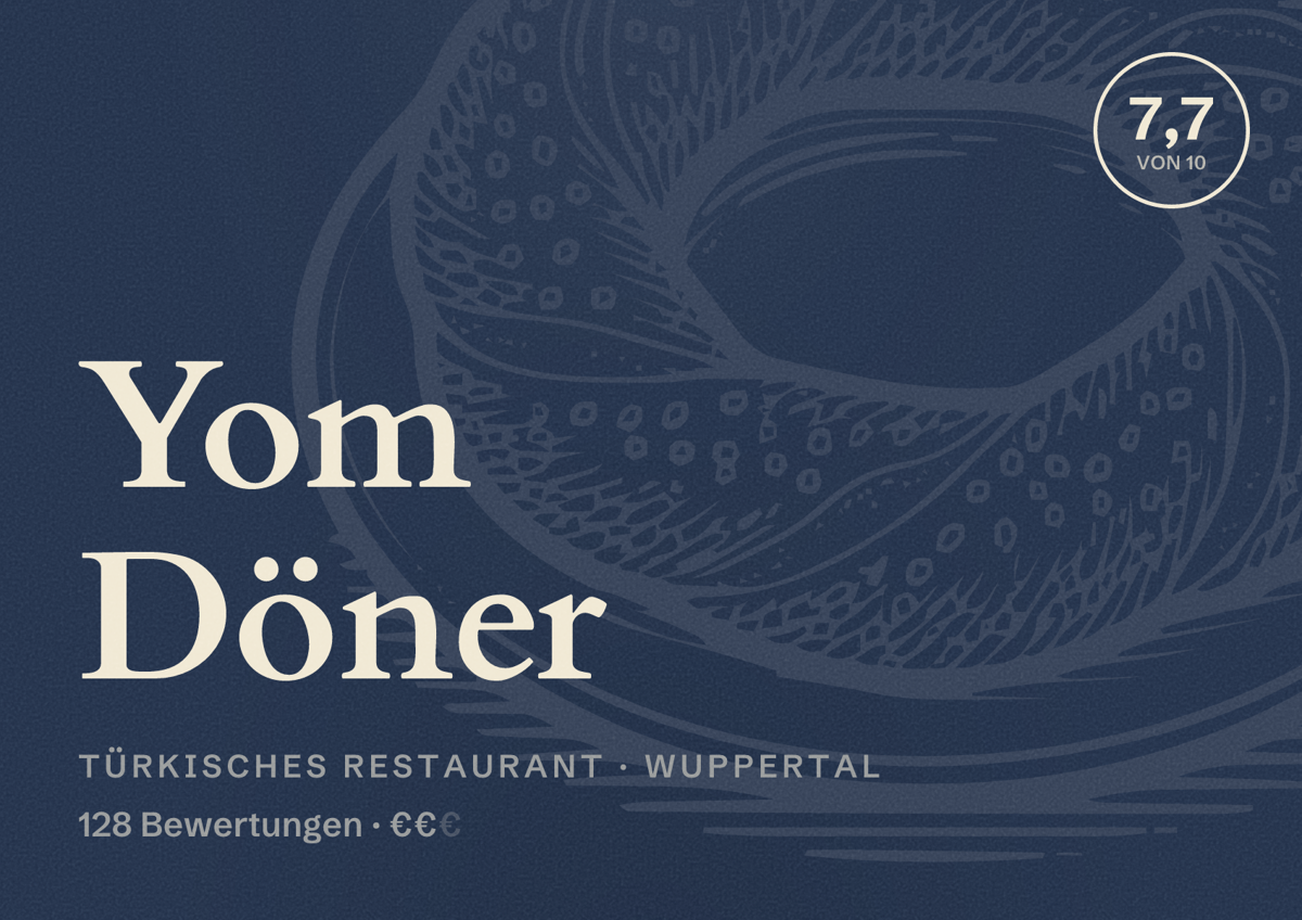 Illustriertes Poster von Yom Döner, Türkisches Restaurant in Wuppertal: Bewertung 7,7 von 10 aus 128 Bewertungen, Preisniveau €€