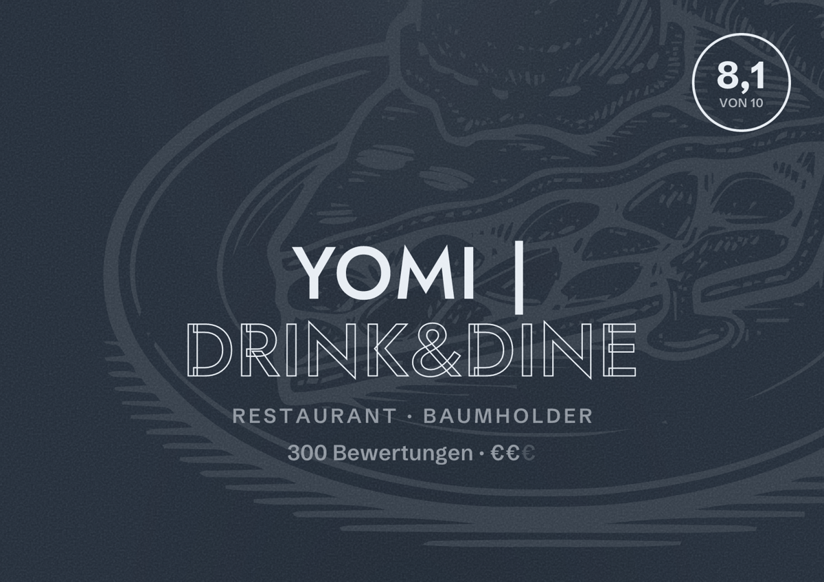 Illustriertes Poster von YOMI | Drink&Dine, Restaurant in Baumholder: Bewertung 8,1 von 10 aus 300 Bewertungen, Preisniveau €€