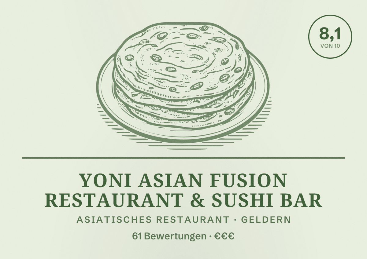Illustriertes Poster von Yoni Asian Fusion Restaurant & Sushi Bar, Asiatisches Restaurant in Geldern: Bewertung 8,1 von 10 aus 61 Bewertungen, Preisniveau €€€