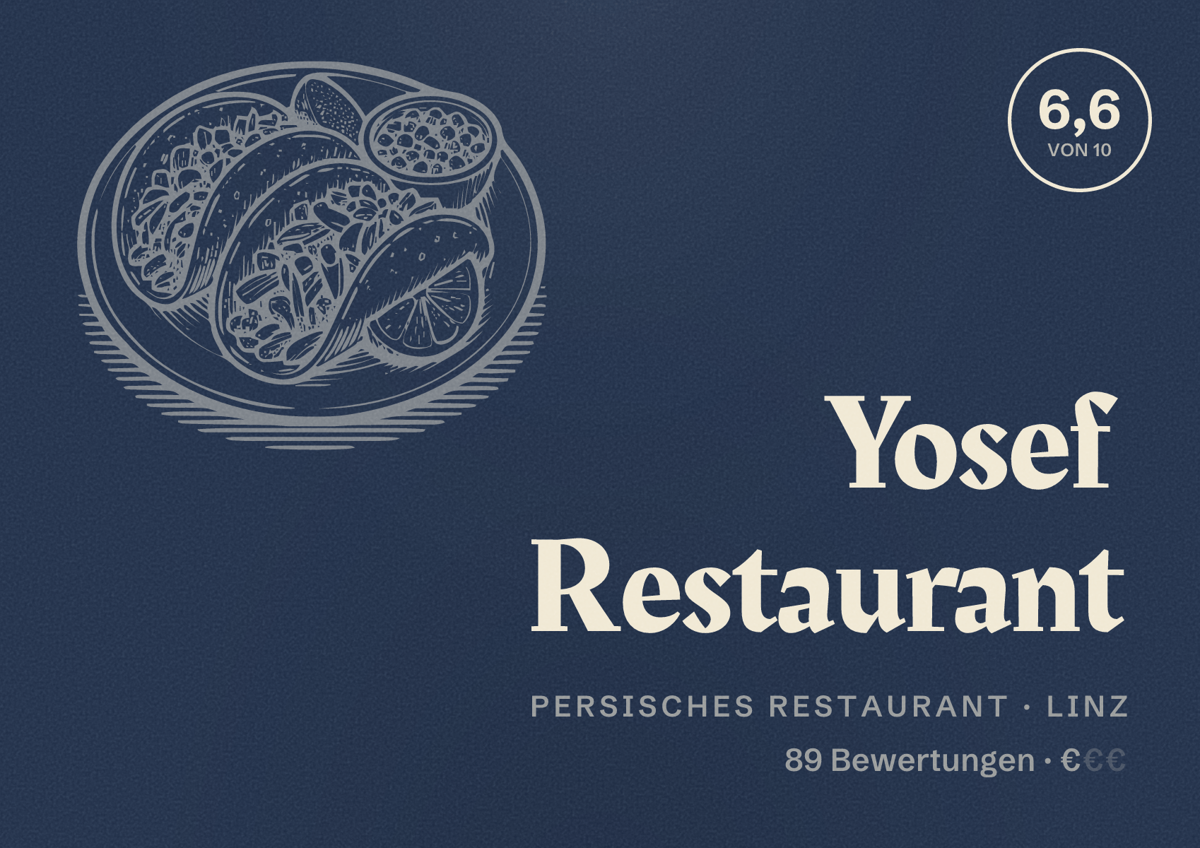 Illustriertes Poster von Yosef Restaurant, Persisches Restaurant in Linz: Bewertung 6,6 von 10 aus 89 Bewertungen, Preisniveau €