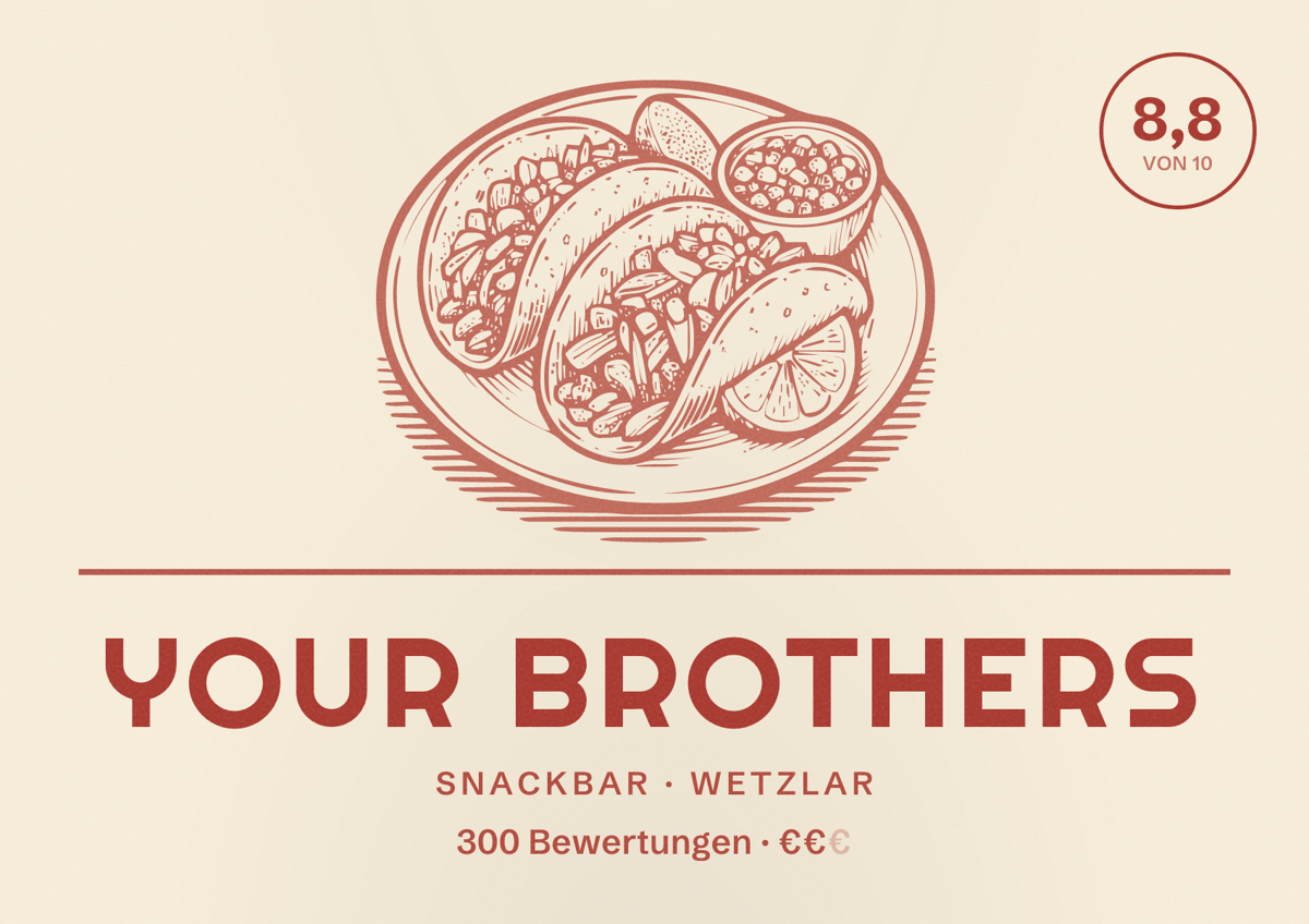 Illustriertes Poster von Your Brothers, Snackbar in Wetzlar: Bewertung 8,8 von 10 aus 300 Bewertungen, Preisniveau €€
