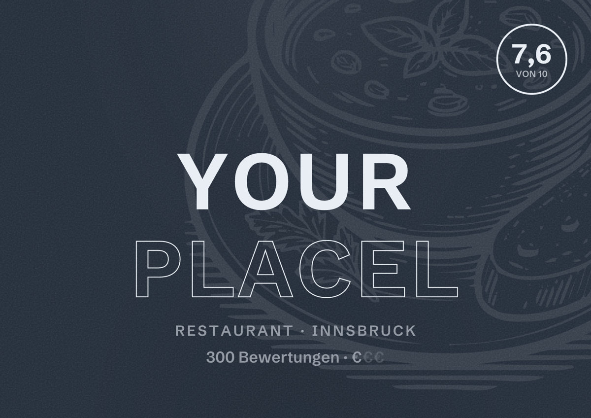 Illustriertes Poster von Your Placel, Restaurant in Innsbruck: Bewertung 7,6 von 10 aus 300 Bewertungen, Preisniveau €