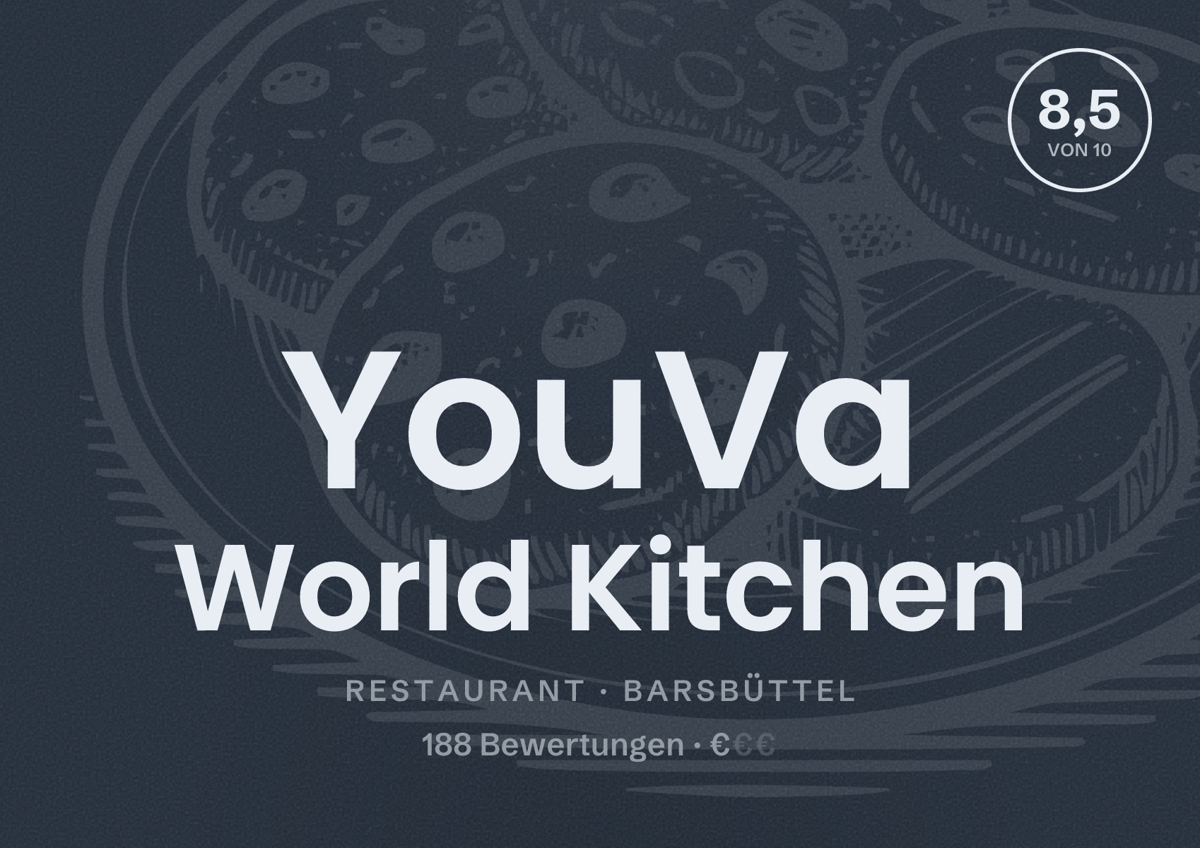 Illustriertes Poster von YouVa World Kitchen, Restaurant in Barsbüttel: Bewertung 8,5 von 10 aus 188 Bewertungen, Preisniveau €