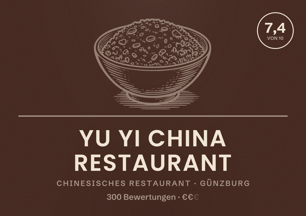 Illustriertes Poster von Yu Yi China Restaurant, Chinesisches Restaurant in Günzburg: Bewertung 7,4 von 10 aus 300 Bewertungen, Preisniveau €€