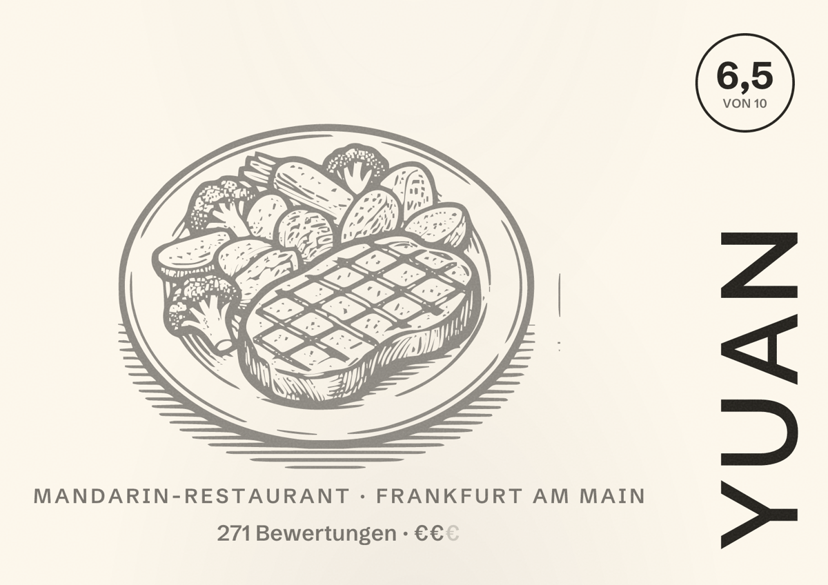 Illustriertes Poster von Yuan, Mandarin-Restaurant in Frankfurt am Main: Bewertung 6,5 von 10 aus 271 Bewertungen, Preisniveau €€