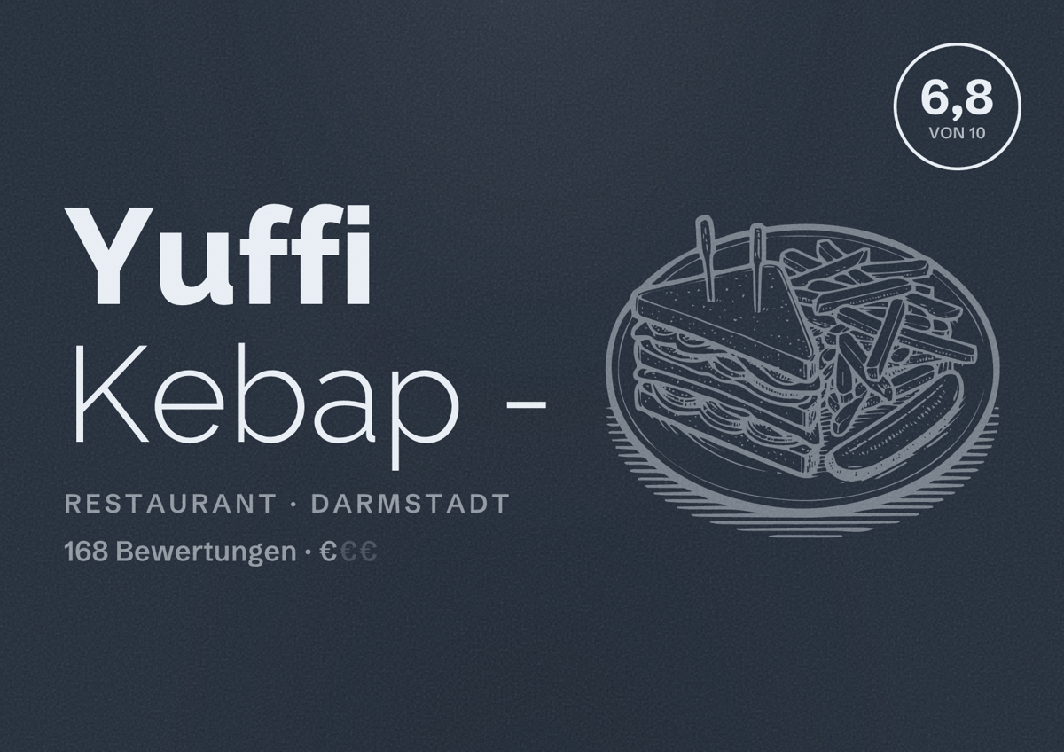 Illustriertes Poster von Yuffi Kebap -, Restaurant in Darmstadt: Bewertung 6,8 von 10 aus 168 Bewertungen, Preisniveau €