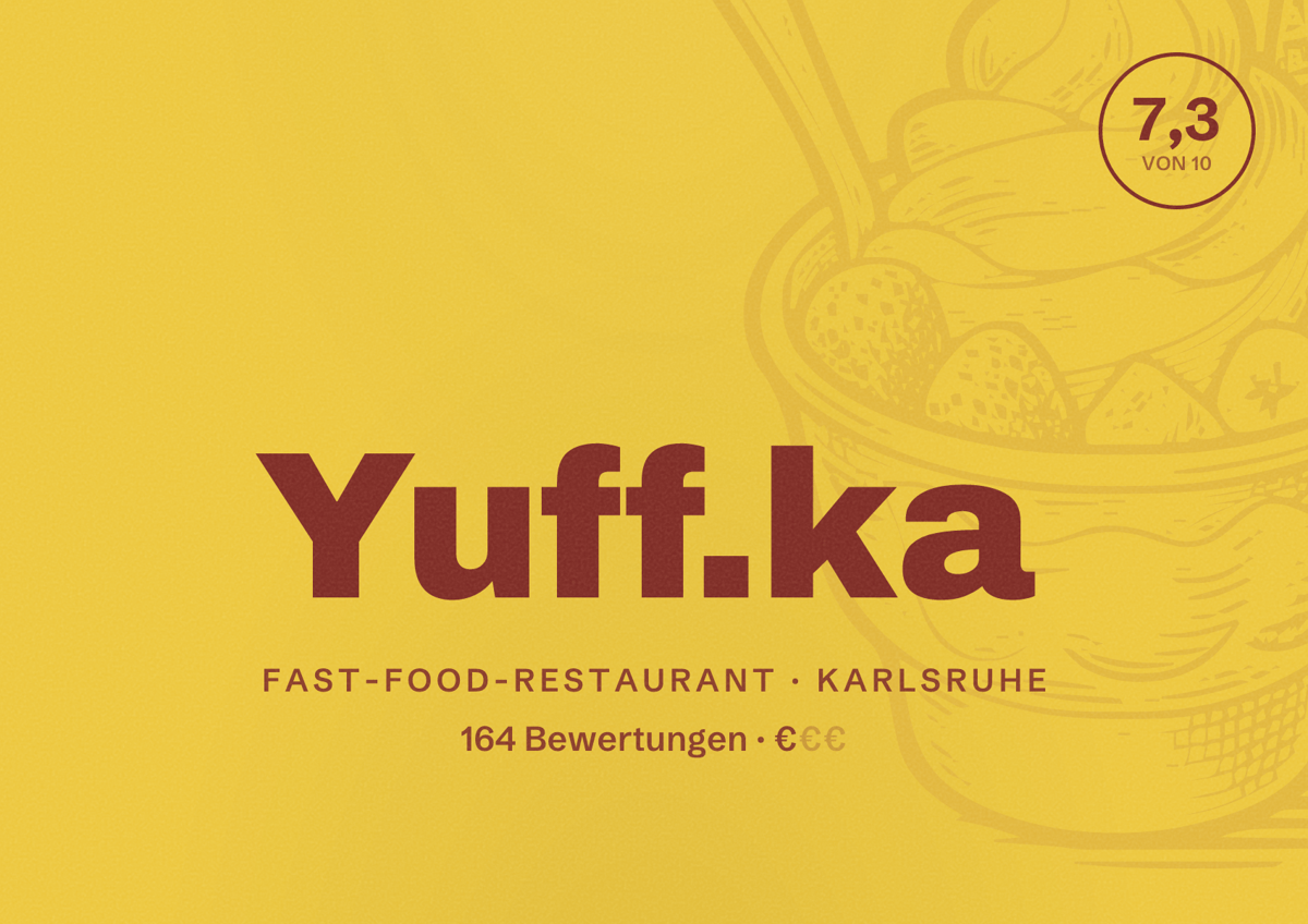 Illustriertes Poster von Yuff.ka, Fast-Food-Restaurant in Karlsruhe: Bewertung 7,3 von 10 aus 164 Bewertungen, Preisniveau €