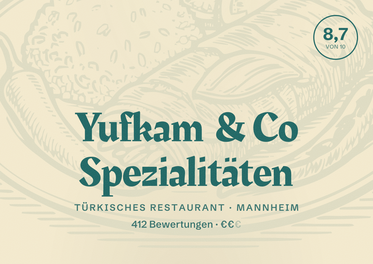 Illustriertes Poster von Yufkam & Co Spezialitäten, Türkisches Restaurant in Mannheim: Bewertung 8,7 von 10 aus 412 Bewertungen, Preisniveau €€