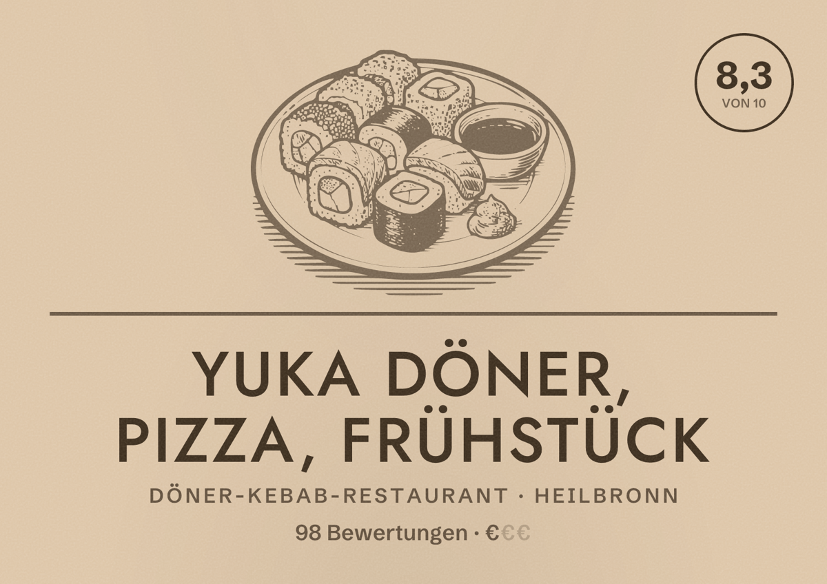 Illustriertes Poster von Yuka Döner, Pizza, Frühstück, Döner-Kebab-Restaurant in Heilbronn: Bewertung 8,3 von 10 aus 98 Bewertungen, Preisniveau €