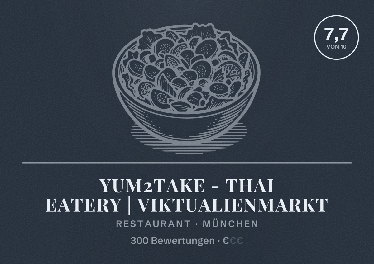 Illustriertes Poster von yum2take - thai eatery | viktualienmarkt, Restaurant in München: Bewertung 7,7 von 10 aus 300 Bewertungen, Preisniveau €