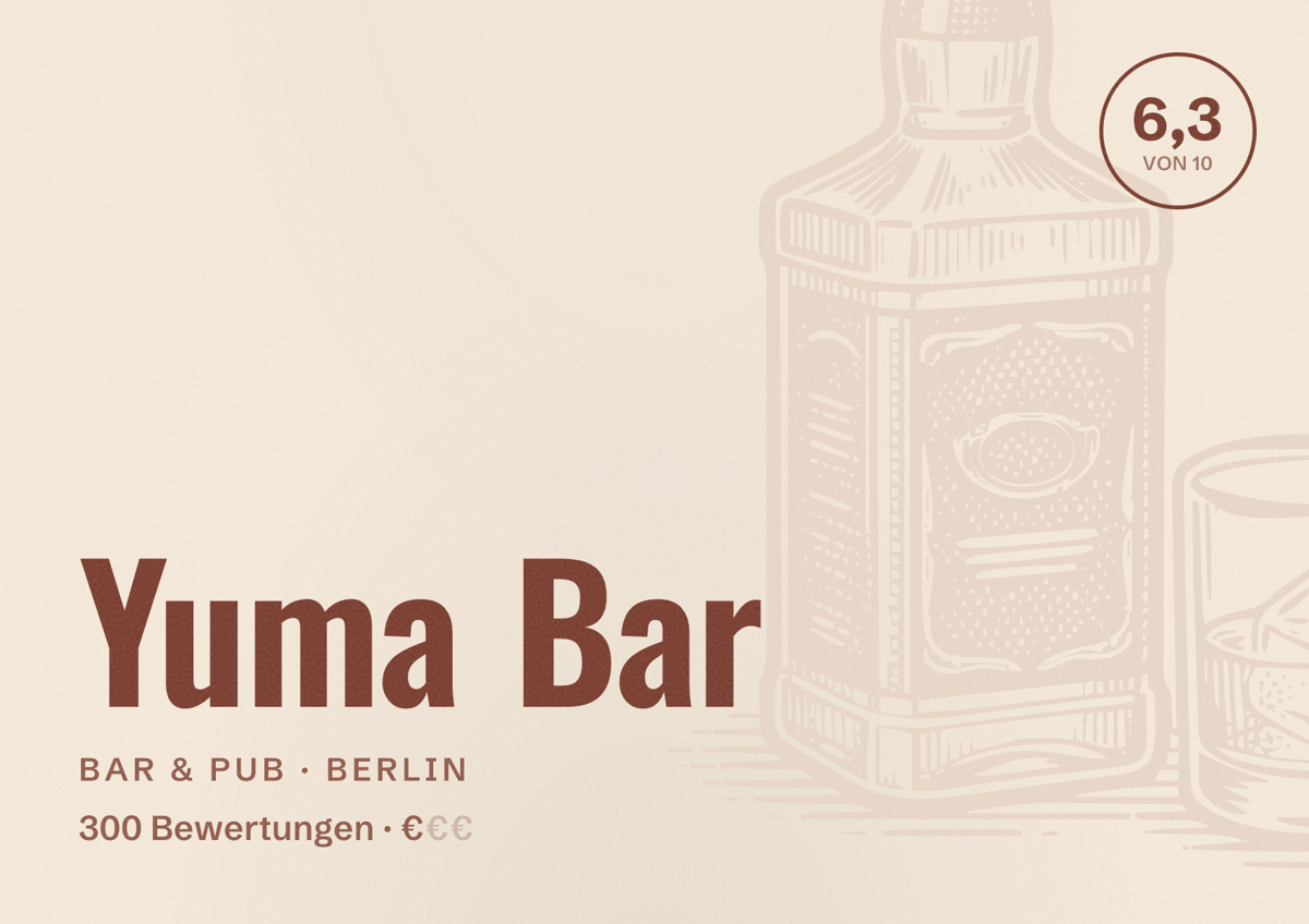 Illustriertes Poster von Yuma Bar, Bar & Pub in Berlin: Bewertung 6,3 von 10 aus 300 Bewertungen, Preisniveau €