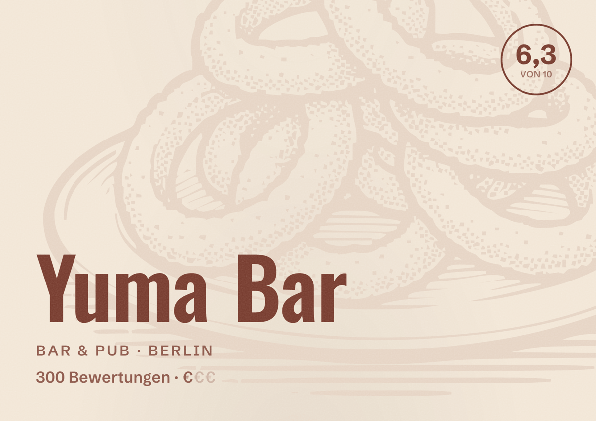Illustriertes Poster von Yuma Bar, Bar & Pub in Berlin: Bewertung 6,3 von 10 aus 300 Bewertungen, Preisniveau €