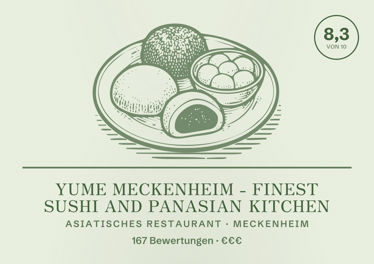 Illustriertes Poster von Yume Meckenheim - Finest Sushi and Panasian Kitchen, Asiatisches Restaurant in Meckenheim: Bewertung 8,3 von 10 aus 167 Bewertungen, Preisniveau €€€