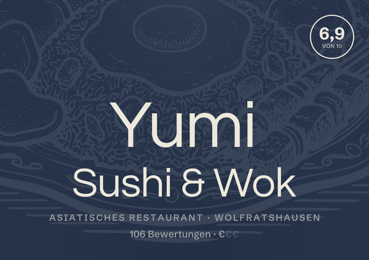 Illustriertes Poster von Yumi Sushi & Wok, Asiatisches Restaurant in Wolfratshausen: Bewertung 6,9 von 10 aus 106 Bewertungen, Preisniveau €