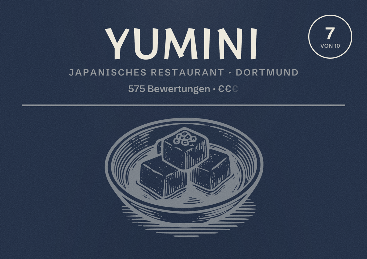 Illustriertes Poster von YUMINI, Japanisches Restaurant in Dortmund: Bewertung 7 von 10 aus 575 Bewertungen, Preisniveau €€