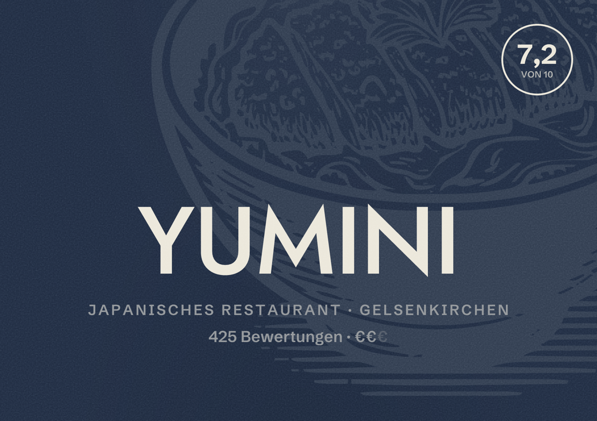 Illustriertes Poster von YUMINI, Japanisches Restaurant in Gelsenkirchen: Bewertung 7,2 von 10 aus 425 Bewertungen, Preisniveau €€