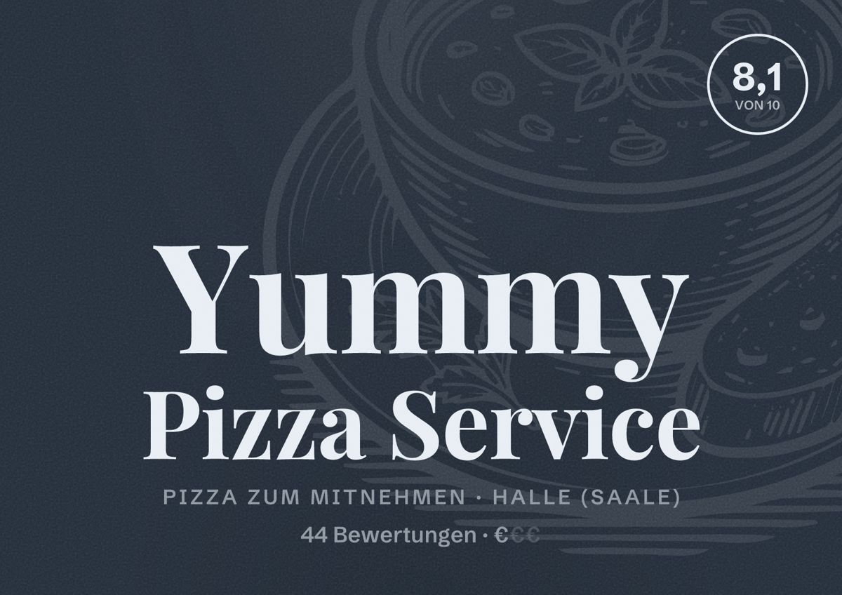 Illustriertes Poster von Yummy Pizza Service, Pizza zum Mitnehmen in Halle (Saale): Bewertung 8,1 von 10 aus 44 Bewertungen, Preisniveau €
