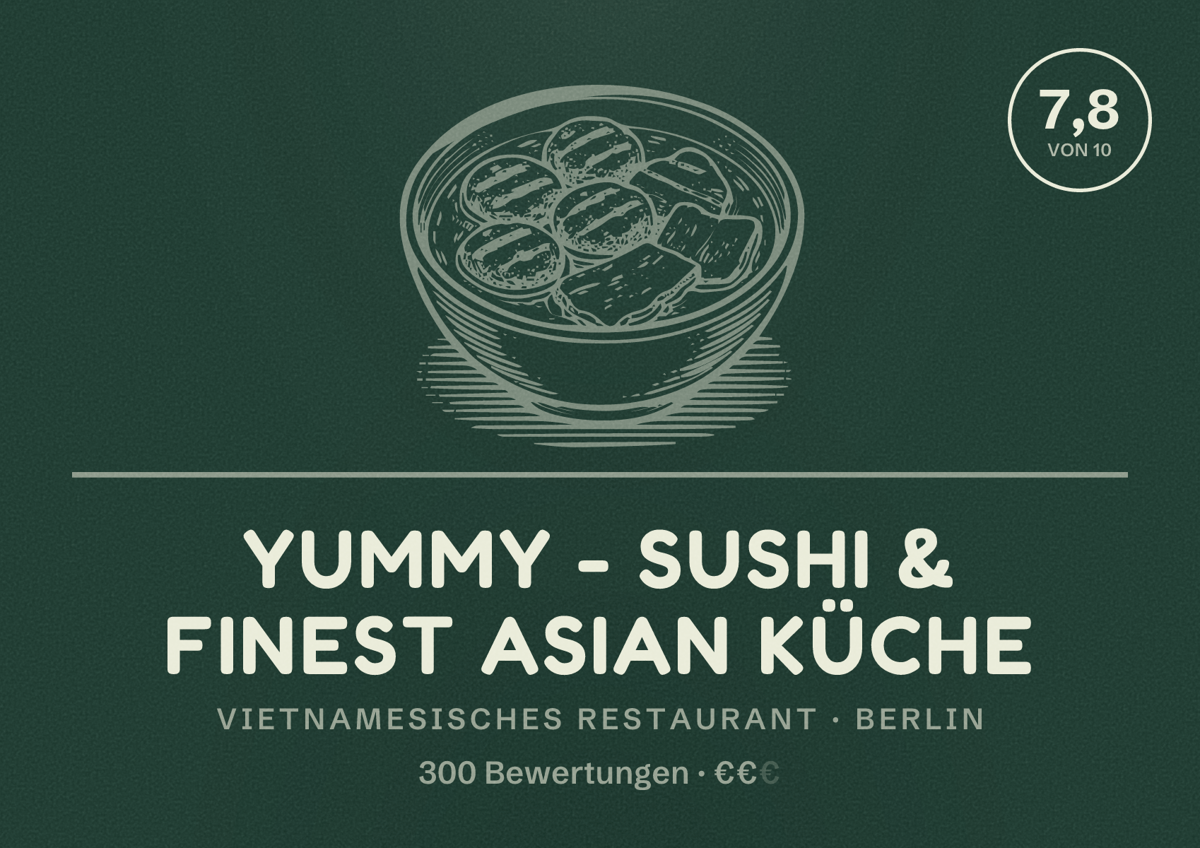 Illustriertes Poster von Yummy - Sushi & Finest Asian Küche, Vietnamesisches Restaurant in Berlin: Bewertung 7,8 von 10 aus 300 Bewertungen, Preisniveau €€