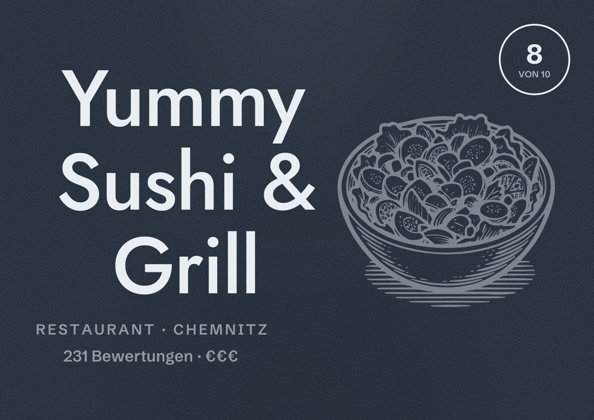 Illustriertes Poster von Yummy Sushi & Grill, Restaurant in Chemnitz: Bewertung 8 von 10 aus 231 Bewertungen, Preisniveau €€€