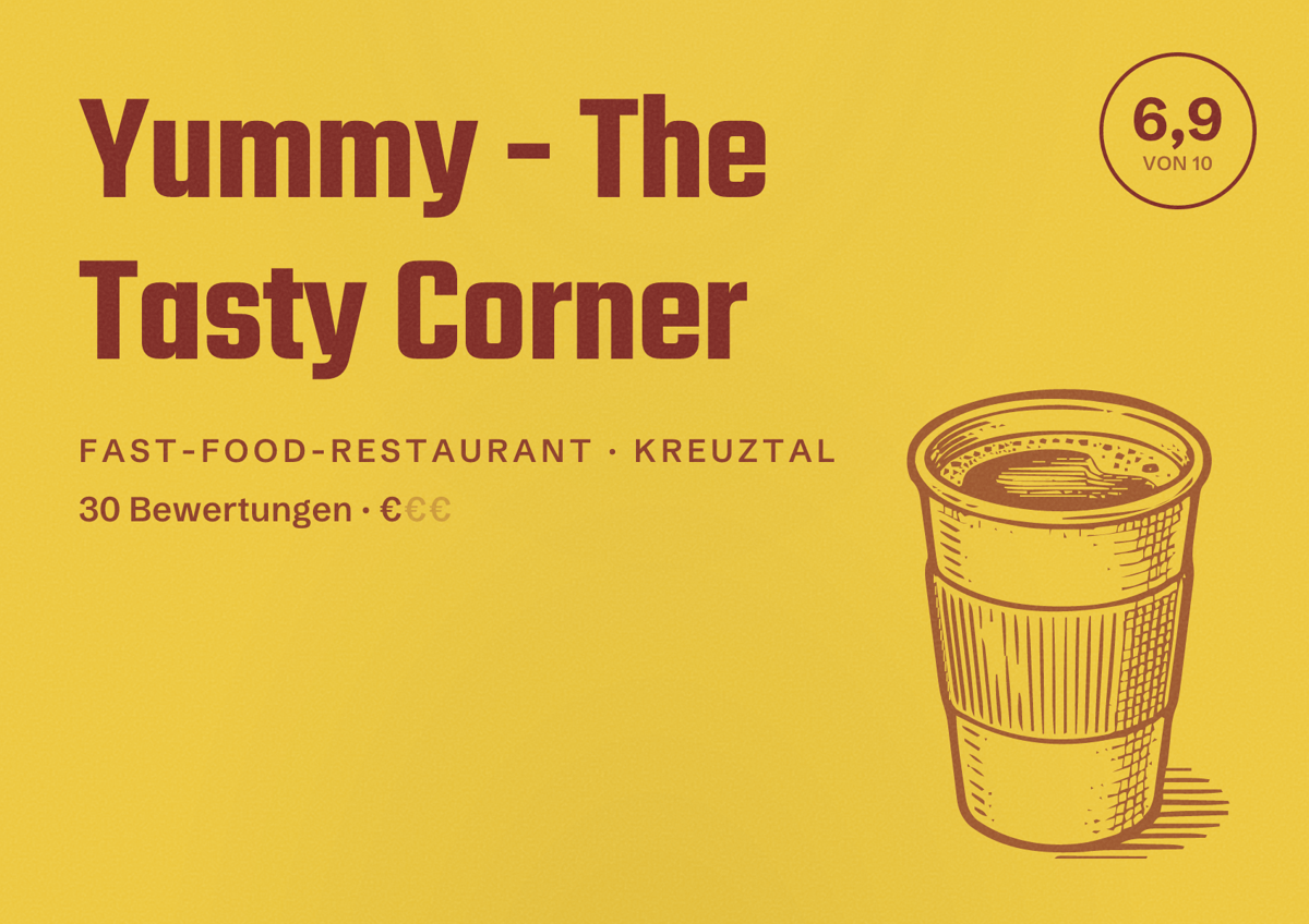 Illustriertes Poster von Yummy - The Tasty Corner, Fast-Food-Restaurant in Kreuztal: Bewertung 6,9 von 10 aus 30 Bewertungen, Preisniveau €