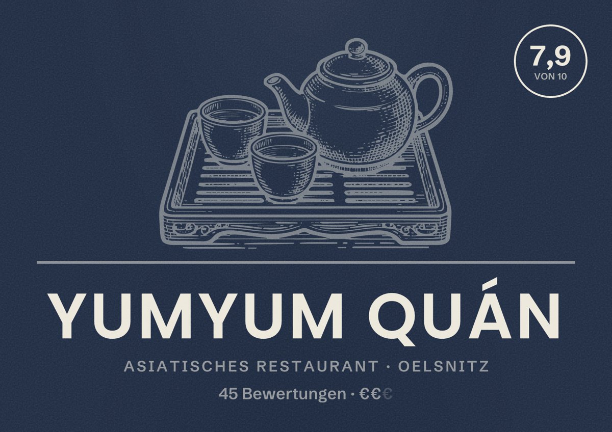 Illustriertes Poster von YumYum Quán, Asiatisches Restaurant in Oelsnitz: Bewertung 7,9 von 10 aus 45 Bewertungen, Preisniveau €€