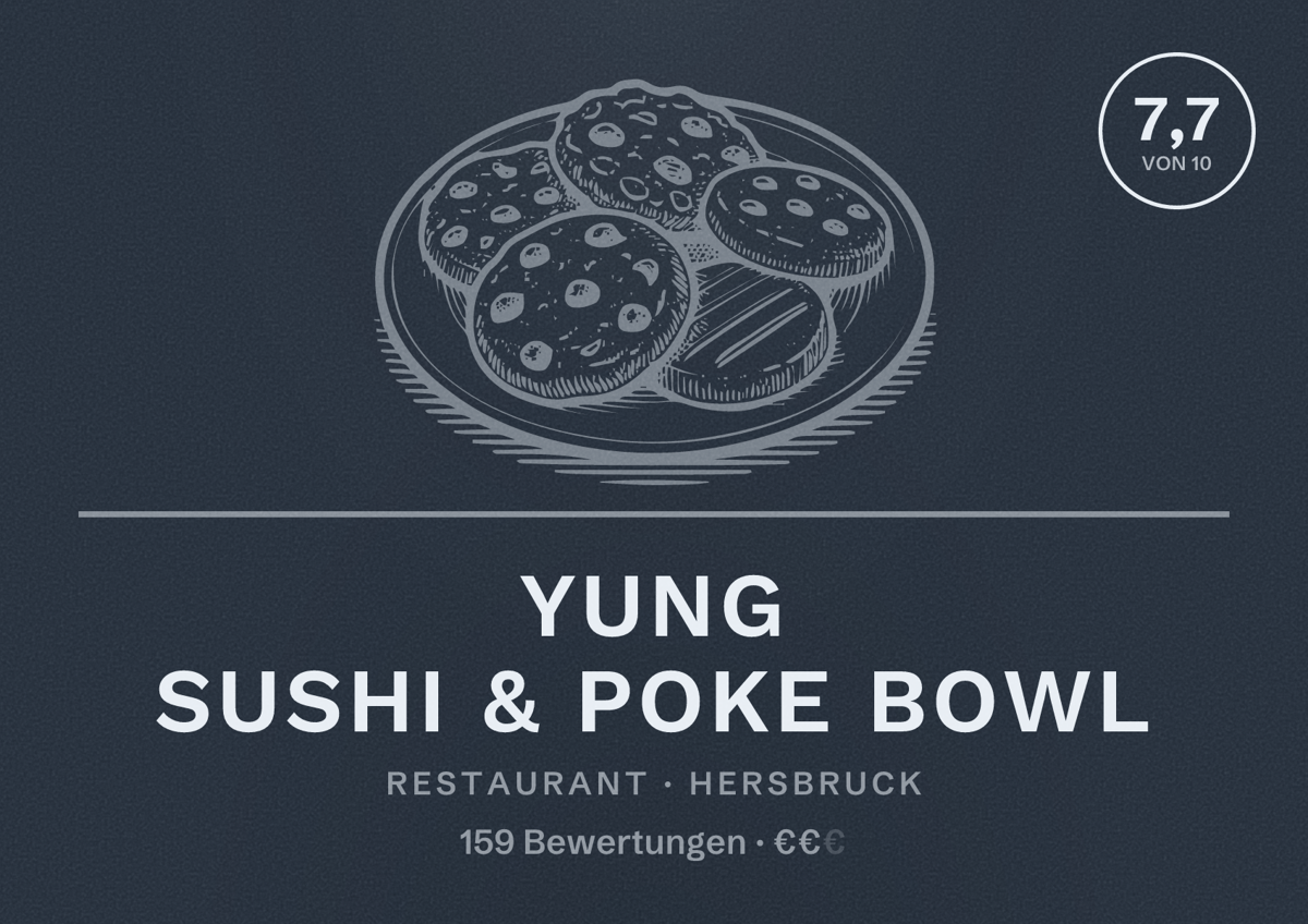 Illustriertes Poster von Yung Sushi & Poke Bowl, Restaurant in Hersbruck: Bewertung 7,7 von 10 aus 159 Bewertungen, Preisniveau €€