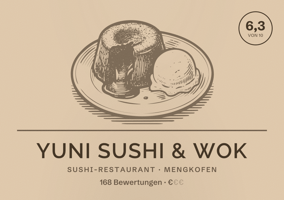 Illustriertes Poster von Yuni Sushi & Wok, Sushi-Restaurant in Mengkofen: Bewertung 6,3 von 10 aus 168 Bewertungen, Preisniveau €