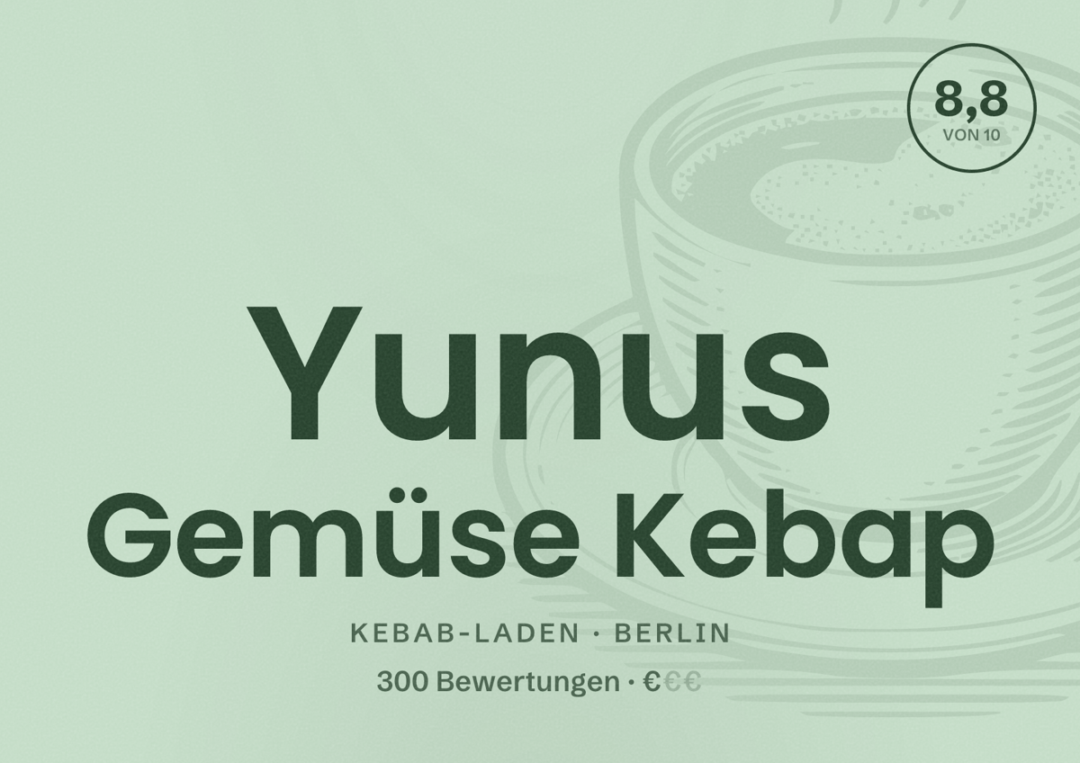 Illustriertes Poster von Yunus Gemüse Kebap, Kebab-Laden in Berlin: Bewertung 8,8 von 10 aus 300 Bewertungen, Preisniveau €