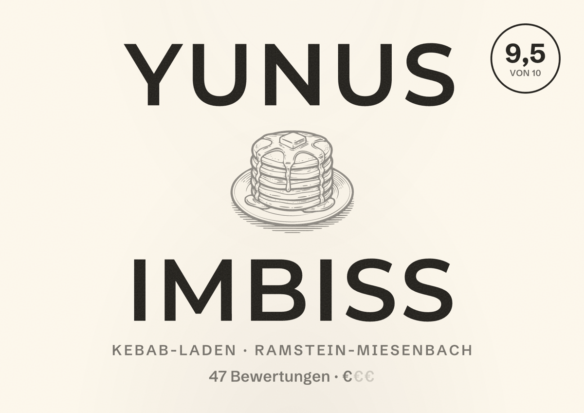 Illustriertes Poster von Yunus Imbiss, Kebab-Laden in Ramstein-Miesenbach: Bewertung 9,5 von 10 aus 47 Bewertungen, Preisniveau €